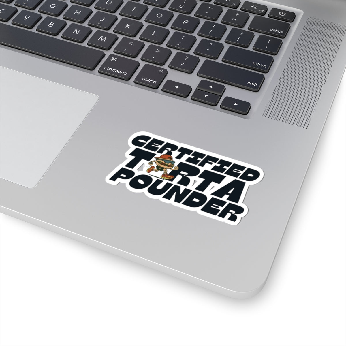 Certified Torta Pounder Sticker